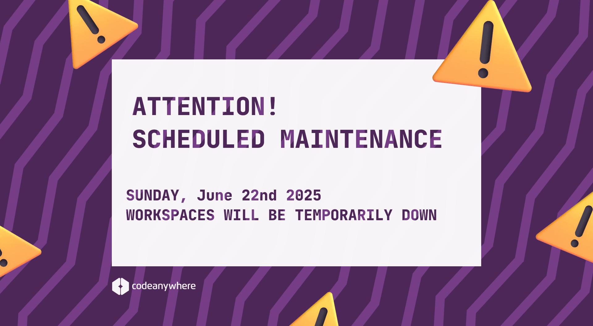 Scheduled Maintenance Notice - June 22, 2025